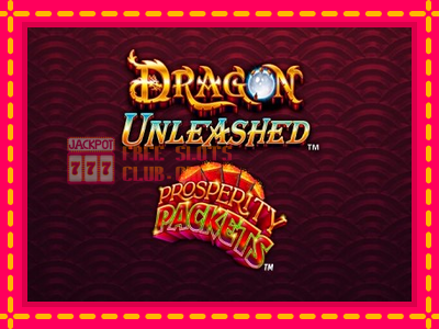 Dragon Unleashed - Prosperity Packets - තව් මැෂින්