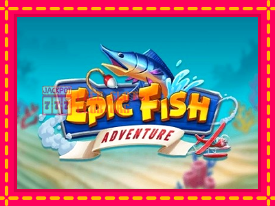 Epic Fish Adventure - තව් මැෂින්