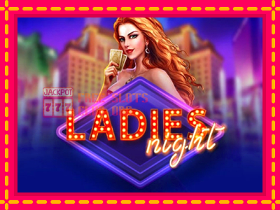 Ladies Night - තව් මැෂින්