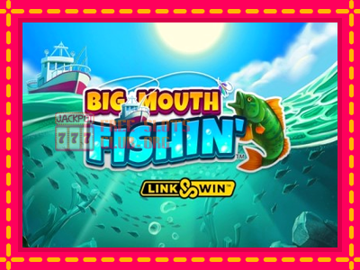 Big Mouth Fishin - තව් මැෂින්