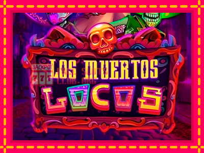 Los Muertos Locos - තව් මැෂින්