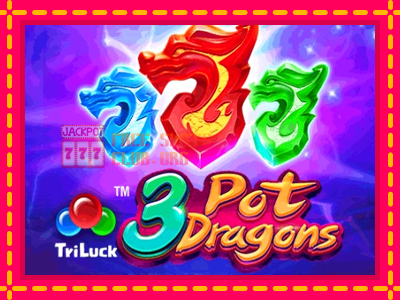 3 Pot Dragons - තව් මැෂින්