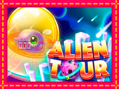 Alien Tour - තව් මැෂින්