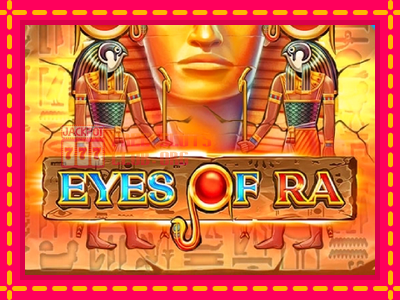 Eyes of Ra - තව් මැෂින්