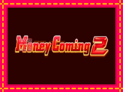 Money Coming 2 – Expanded Bets - තව් මැෂින්