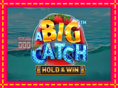 A Big Catch - තව් මැෂින්