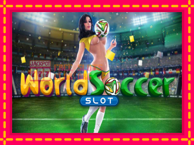 World Soccer Slot - තව් මැෂින්