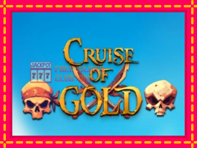 Cruise of Gold - තව් මැෂින්