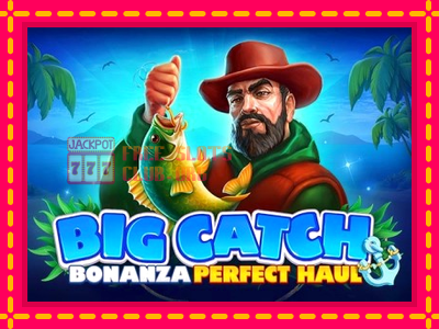 Big Catch Bonanza: Perfect Haul - තව් මැෂින්