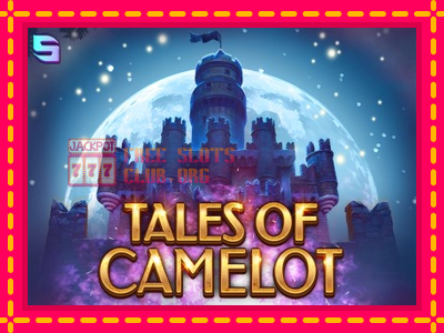 Tales of Camelot - තව් මැෂින්