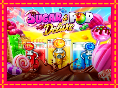 Sugar & Pop Deluxe - තව් මැෂින්