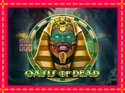 Oasis of Dead - තව් මැෂින්