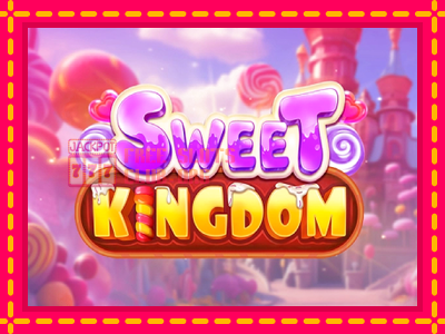 Sweet Kingdom - තව් මැෂින්