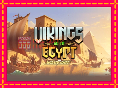 Vikings Go To Egypt Wild Fight - තව් මැෂින්