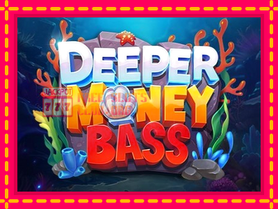 Deeper Money Bass - තව් මැෂින්