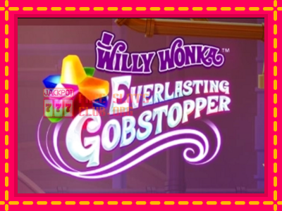 Willy Wonka Everlasting Gobstopper - තව් මැෂින්