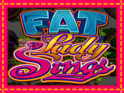 Fat Lady Sings - තව් මැෂින්