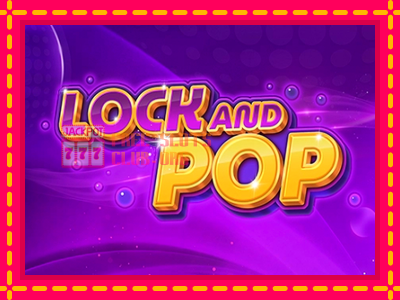 Lock and Pop - තව් මැෂින්