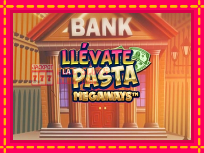 Llevate la Pasta Megaways - තව් මැෂින්