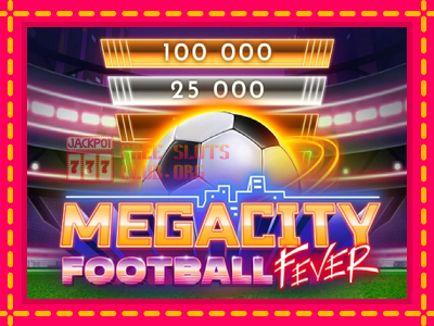 Megacity Football Fever - තව් මැෂින්