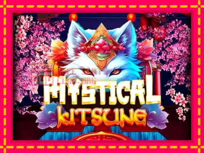 Mystical Kitsune - තව් මැෂින්