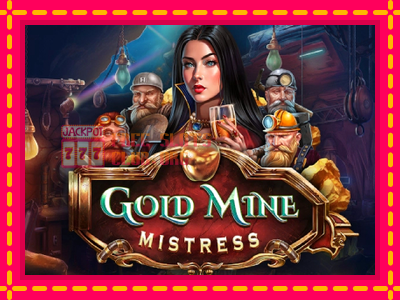 Gold Mine Mistress - තව් මැෂින්