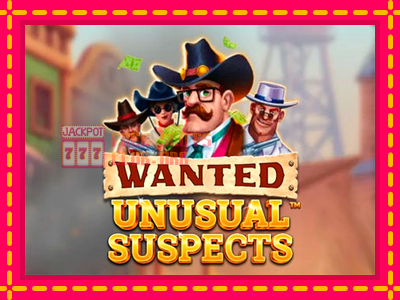 Wanted Unusual Suspects - තව් මැෂින්