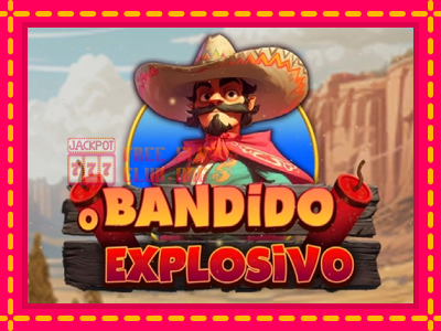 O Bandido Explosivo - තව් මැෂින්