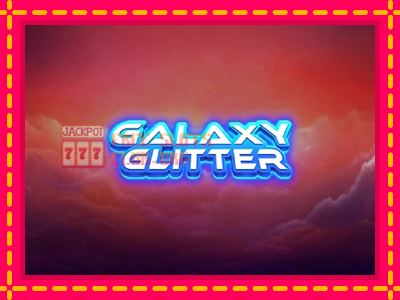 Galaxy Glitter - තව් මැෂින්