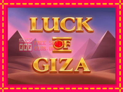 Luck of Giza - තව් මැෂින්