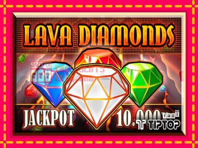 Lava Diamonds - තව් මැෂින්