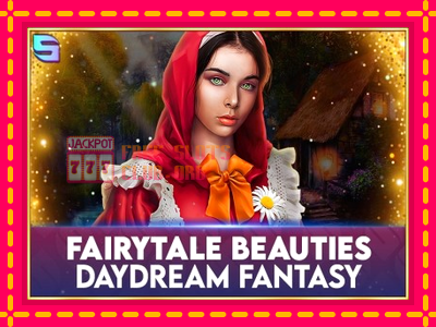 Fairytale Beauties - Daydream Fantasy - තව් මැෂින්