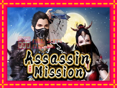 Assassin Mission - තව් මැෂින්