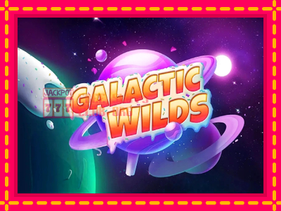 Galactic Wilds - තව් මැෂින්