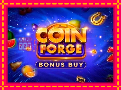 Coin Forge Bonus Buy - තව් මැෂින්