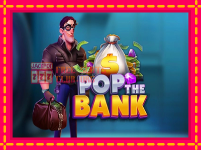 Pop the Bank - තව් මැෂින්