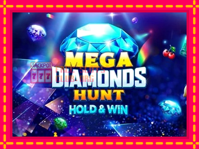 Mega Diamonds Hunt - තව් මැෂින්