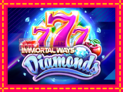 Immortal Ways Diamonds Easter - තව් මැෂින්