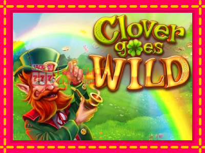 Clover Goes Wild - තව් මැෂින්