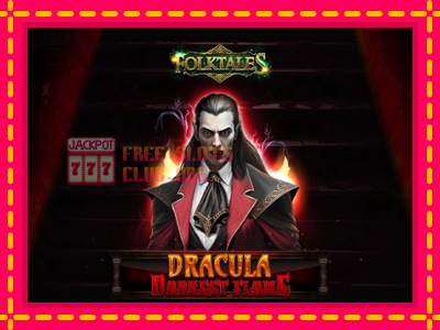 Dracula - Darkest Flame - තව් මැෂින්