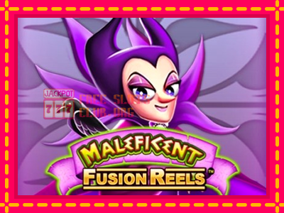 Maleficent Fusion Reels - තව් මැෂින්