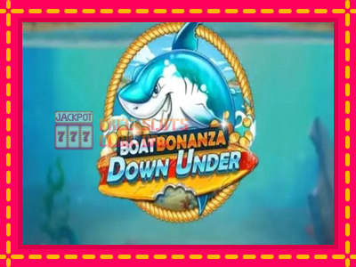 Boat Bonanza Down Under - තව් මැෂින්