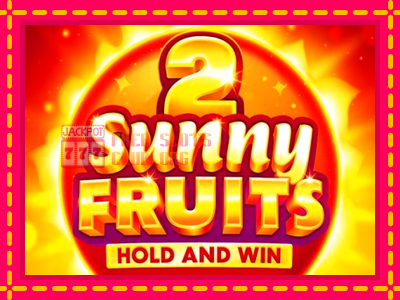 Sunny Fruits 2: Hold and Win - තව් මැෂින්