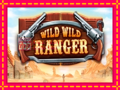 Wild Wild Ranger - තව් මැෂින්