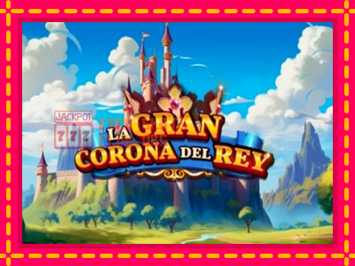 La Gran Corona del Rey - තව් මැෂින්