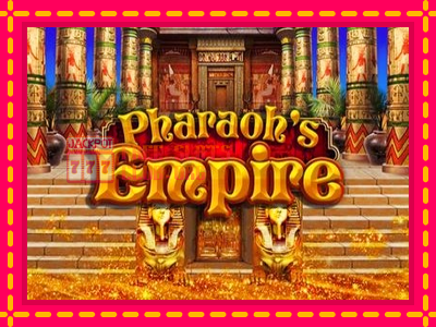 Pharaohs Empire - තව් මැෂින්