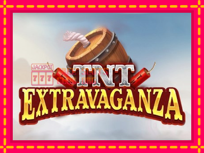 TNT Extravaganza - තව් මැෂින්