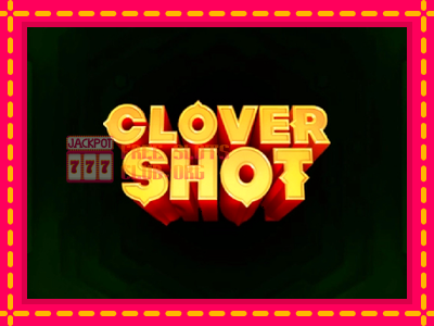 Clover Shot - තව් මැෂින්