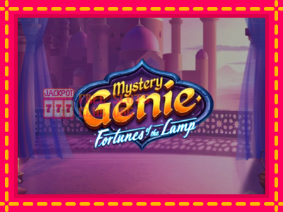 Mystery Genie Fortunes of the Lamp - තව් මැෂින්