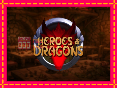 Heroes & Dragons - තව් මැෂින්